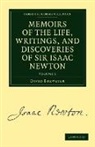 David Brewster - Memoirs of the Life, Writings, and Discoveries of Sir Isaac Newton