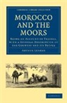 Arthur Leared, Leared Arthur - Morocco and the Moors
