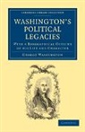 George Washington - Washington''s Political Legacies