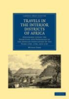 Mungo Park - Travels in the Interior Districts of Africa