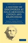 Charles Thomas Newton, Charles Thomas Pullan Newton, Newton Charles Thomas, Richard Popplewell Pullan - History of Discoveries At Halicarnassus, Cnidus and Branchidae
