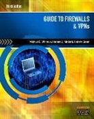 Andrew Green, Herbert J. Mattord, Michael E. Whitman - Guide to Firewalls & VPNs