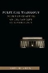 Paul (Robert W. Winner Professor of Law and Kahn, Paul (Robert W. Winner Professor of Law and the Humanities Kahn, Paul W. Kahn, Kahn Paul - Political Theology