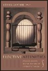 Lydia Goehr, Lydia (Columbia) Goehr, Goehr Lydia - Elective Affinities