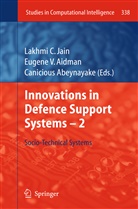 Canicious Abeynayake, Eugen Aidman, Eugene Aidman, Lakhmi C Jain, Lakhmi C. Jain - Innovations in Defence Support Systems. Vol.2