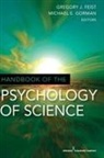Gregory (EDT)/ Gorman Feist, Gregory Feist, Gregory J. Feist, Gregory Freist, Michael Gorman, Michael E. Gorman - Handbook of the Psychology of Science