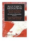 Nancy N. Liebman Dubler, Nancy Neveloff Dubler, Nancy Neveloff Liebman Dubler, Nancy Neveloff/ Liebman Dubler, DUBLER NANCY N LIEBMAN CAROL B, Carol B. Liebman - Bioethics Mediation