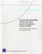 Irv Blickstein, Michael Boito, Jess Chandler, Edward G. Keating, Deborah Peetz - Evaluating the Desirability of Navy F/A-18e/F Service Life Extension Programs (Sleps)