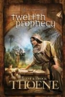 Bodie Thoene, Bodie/ Thoene Thoene, Brock Thoene - Twelfth Prophecy