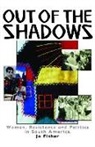 Jo Fisher, Fisher Jo - Out of the Shadows