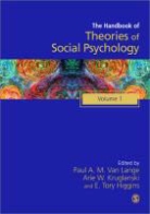 Arie W. Higgins Kruglanski, Paul A. M. Van Lange, Paul Van Lange, Paul A. M. A. M. Kruglanski Van Lange, Paul A. M. Kruglanski Van Lange, E Tory Higgins... - Handbook of Theories of Social Psychology