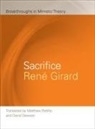 Ren' Girard, Rene Girard, René Girard, Rene Giraud - Sacrifice