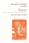 Cyrus (Professor and Director Hamlin, Mcmillan, Douglas J McMillan, Douglas J./ Hamlin McMillan, Douglas J. McMillan - Approaches to Teaching Goethe's Faust