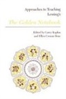 KAPLAN, Carey/ Rose Kaplan, Carey Kaplan, Ellen Cronan Rose - Approaches to Teaching Lessing's the Golden Notebook
