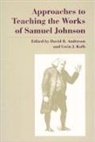 David R./ Kolb Anderson, David Anderson, David R. Anderson, David Robert Anderson, Gwin J Kolb, Gwin J. Kolb - Approaches to Teaching Works of Samuel Johnson