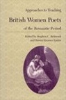 Behrendt, Stephen C. (EDT)/ Linkin Behrendt, Stephen C Behrendt, Stephen C. Behrendt, Harriet Kramer Linkin - Approaches to Teaching British Women Poets of the Romantic Period