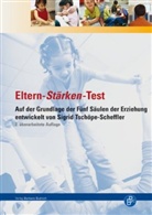 Sigrid Tschöpe-Scheffler, Sigrid (Prof. Dr.) Tschöpe-Scheffler - Der Eltern-Stärken-Test