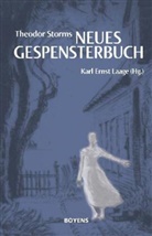 Theodor Storm, Kar E Laage, Kar Ernst Laage, Karl Ernst Laage, Karl E. Laage, Karl Ernst Laage - Theodor Storms "Neues Gespensterbuch"