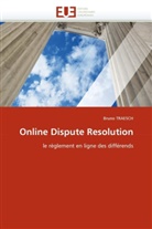 Bruno TRAESCH, Traesch-B - Online dispute resolution