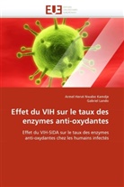 Collectif, Gabriel Lando, Armel H. Nwabo Kamdje, Armel Herv Nwabo Kamdje, Armel Herve Nwabo Kamdje, Armel Hervé Nwabo Kamdje - Effet du vih sur le taux des