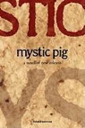 Richard Katrovas - Mystic Pig