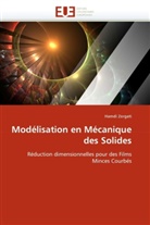 Hamdi Zorgati, Zorgati-H - Modelisation en mecanique des