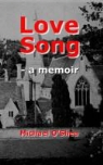 Michael O'Shea - Brother Barney's Love Song - A Memoir (Vol 2)