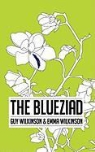 Emma Wilkinson, Guy Wilkinson - The Blueziad