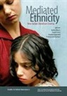 Giuliana Muscio, Joseph Sciorra, Giovanni Spagnoletti - Mediated Ethnicity: New Italian-American Cinema