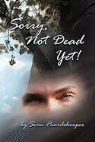 Sven Paardekooper - Sorry, Not Dead Yet!