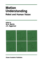 J K Aggarwal, J. K. Aggarwal, J.K. Aggarwal, W. Bach, W. N. Martin, W.N. Martin... - Motion Understanding