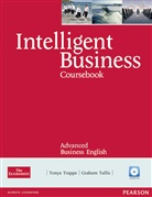 Tonya Trappe, Graham Tullis - Intelligent Business: Intelligent Business Advanced Coursebook with Class Audio CD Pack