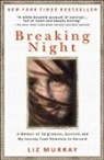 Liz Murray - Breaking Night