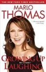 Marlo Thomas - Growing Up Laughing