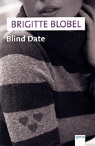 Brigitte Blobel - Blind Date