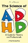Chandler, C Chandler, Chris Chandler, Chris (London Metropolitan University Chandler, Chandler Chris - Science of Adhd