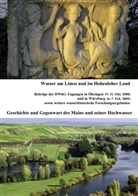 Christop Ohlig, Christoph Ohlig - Wasser am Limes und im Hohenloher Land - Geschichte und Gegenwart des Mains und seiner Hochwasser