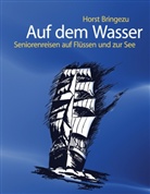 Horst Bringezu - Auf dem Wasser