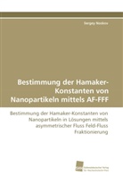 Sergey Noskov - Bestimmung der Hamaker-Konstanten von Nanopartikeln mittels AF-FFF