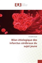 Annabelle Kazadi, Kazadi-A - Bilan etiologique des infarctus