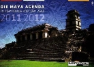 Christian Tschui, José Zuber, Christian Tschui, José Zuber - Die MAYA-Agenda 2011/2012