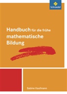 Sabine Kaufmann, Hela Woernle - Handbuch für die frühe mathematische Bildung