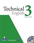 Celia Bingham, David Bonamy - Technical English - 3: Technical English 3 Teacher Book with Test Master CD-ROM