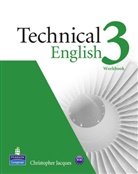 David Bonamy, Christopher Jacques - Technical English - Level 3: Technical English 3 Workbook with CD-ROM