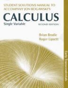Brian Bradie, Brian/ Lipsett Bradie, Roger Lipsett, Rogawski, Jon Rogawski, Jonathan David Rogawski - Single Variable Calculus, Early Transcendentals