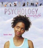 David G. Meyers, David G. Myers - Psychology in Everyday Life