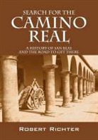 Robert Richter - Search for the Camino Real