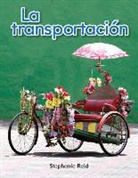 Stephanie Reid - La Transportación