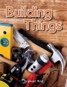 Stephanie Reid - Building Things