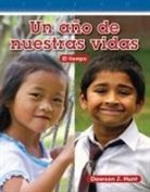Dawson Hunt, Dawson J Hunt, Dawson J. Hunt - Un Año de Nuestras Vidas